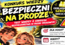 🚦 Konkurs wiedzy „Bezpieczni na drodze” – zapraszamy uczniów do udziału